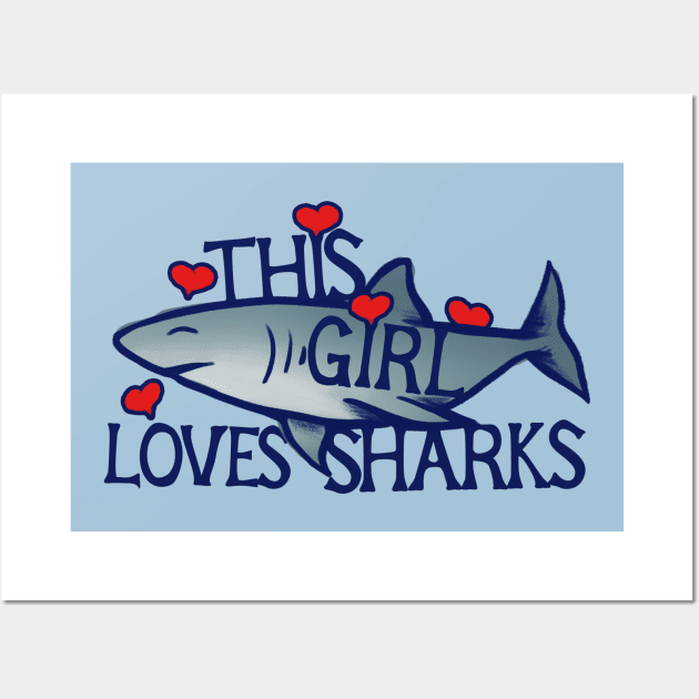 This girl loves sharks Wall Art by bubbsnugg